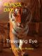 [Tiger's Eye Mystery 1.50] • Travelling Eye